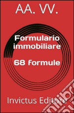 Formulario immobiliare. E-book. Formato EPUB ebook