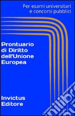 Prontuario di diritto dell'Unione Europea. E-book. Formato EPUB ebook