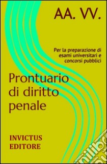 Prontuario di diritto penale. E-book. Formato EPUB ebook di AA. VV.