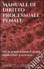 Manuale di diritto processuale penale. E-book. Formato EPUB ebook