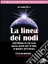 La linea dei nodi. E-book. Formato Mobipocket ebook