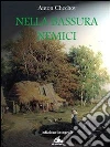 Nella Bassura-Nemici. E-book. Formato EPUB ebook di Anton Cechov