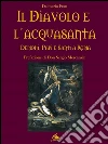 Il diavolo e l'acquasanta. E-book. Formato EPUB ebook di Dalmazio Frau