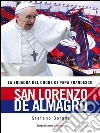 La squadra del cuore di papa Francesco: San Lorenzo de Almagro. E-book. Formato EPUB ebook di Stefano Borghi