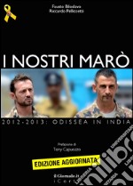 I nostri marò. E-book. Formato EPUB ebook