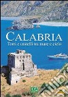 Calabria. Torri e castelli tra mare e cielo. E-book. Formato PDF ebook di Stefano Vecchione