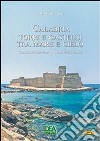 Calabria. Torri e castelli tra mare e cielo. Conquiste saracene e difesa dell'identità. E-book. Formato PDF ebook di Stefano Vecchione