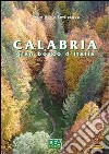Calabria gran bosco d'Italia. E-book. Formato PDF ebook