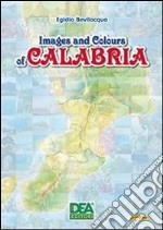 Images and colours of Calabria. E-book. Formato PDF ebook