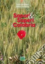 Sapori & saperi di Calabria. E-book. Formato PDF ebook