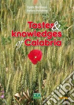 Tastes & knowledges of Calabria. E-book. Formato PDF ebook