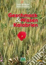 Geschmack & Wissen in Kalabrien. E-book. Formato PDF ebook