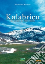 Kalabrien der norden des tiefen südens. E-book. Formato PDF ebook