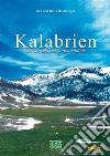 Kalabrien der norden des tiefen südens. E-book. Formato PDF ebook