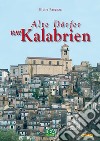 Alte Dörfer von Kalabrien. E-book. Formato PDF ebook