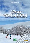 Views of Calabria. E-book. Formato PDF ebook