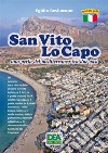 San Vito Lo Capo una perla del mediterraneo tra due oasi . E-book. Formato PDF ebook