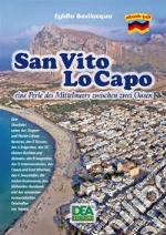 San Vito Lo Capo eine Perle des Mittelmeers zwischen zwei Oasen. E-book. Formato PDF ebook