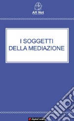 I soggetti della mediazione. E-book. Formato EPUB ebook