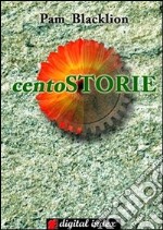 Le cento storie. E-book. Formato EPUB