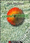 Le cento storie. E-book. Formato EPUB ebook