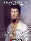 Decreto contro la Setta dei Liberi Muratori 1824. E-book. Formato Mobipocket ebook