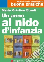 Un anno al nido d'infanzia. E-book. Formato EPUB ebook