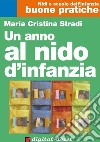 Un anno al nido d'infanzia. E-book. Formato EPUB ebook