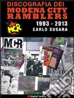 Discografia dei Modena City Ramblers 1993 - 2013 . E-book. Formato EPUB ebook