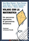 Volare con la matematica - Un percorso operativo di geometria dinamica. E-book. Formato EPUB ebook