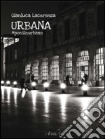 Urbana #poesieurbane. E-book. Formato EPUB ebook