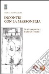 Incontro con la MassoneriaGuida per profani, iniziandi e neofiti. E-book. Formato Mobipocket ebook