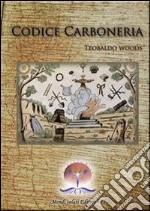 Codice Carboneria. E-book. Formato Mobipocket