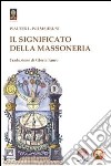 Il significato della massoneria. E-book. Formato Mobipocket ebook