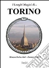 I luoghi magici di... Torino. E-book. Formato Mobipocket ebook di Morena Poltronieri