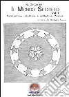 Il Mondo Secreto Vol. II: Iniziazione cristiana e religione d'amore. E-book. Formato EPUB ebook di Michele Leone