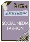 Social media fashion. E-book. Formato EPUB ebook