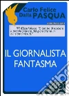 Il giornalista fantasma. E-book. Formato EPUB ebook