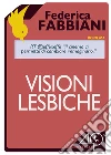 Visioni lesbiche. E-book. Formato EPUB ebook
