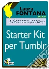 Starter kit per Tumblr. E-book. Formato EPUB ebook
