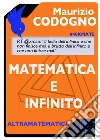 Matematica e infinito. E-book. Formato EPUB ebook di Maurizio Codogno