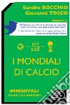 I mondiali di calcio. E-book. Formato EPUB ebook di Sandro Bocchio