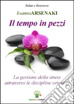 Il tempo in pezzi. E-book. Formato EPUB ebook