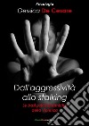 Dall'aggressività allo stalking. E-book. Formato EPUB ebook