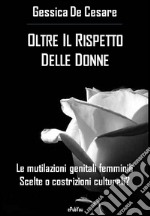 Oltre il rispetto delle donne. E-book. Formato EPUB ebook