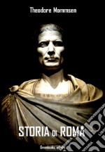 Storia di Roma. Ediz. integrale. E-book. Formato Mobipocket