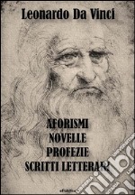 Aforismi, novelle, profezie e scritti letterari. E-book. Formato EPUB ebook