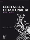 Liber Null Lo Psiconauta. E-book. Formato EPUB ebook di Peter J. Carroll