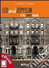 LedandZeppelin: Storia d'amore precaria. E-book. Formato PDF ebook di Leopoldo Chiummo