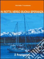 In rotta verso Buona Speranza. E-book. Formato EPUB ebook